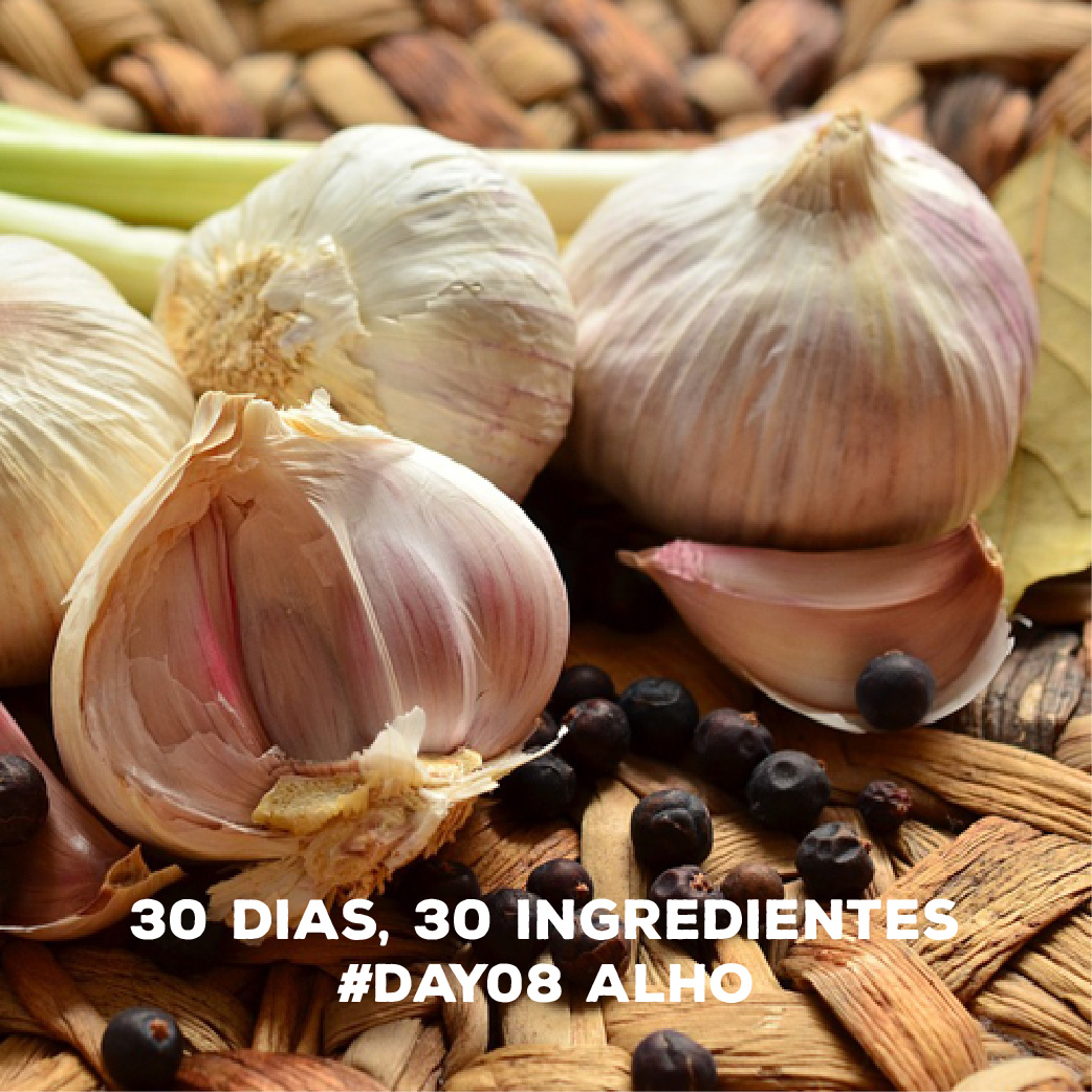 Alho: 30 dias, 30 ingredientes #Day08