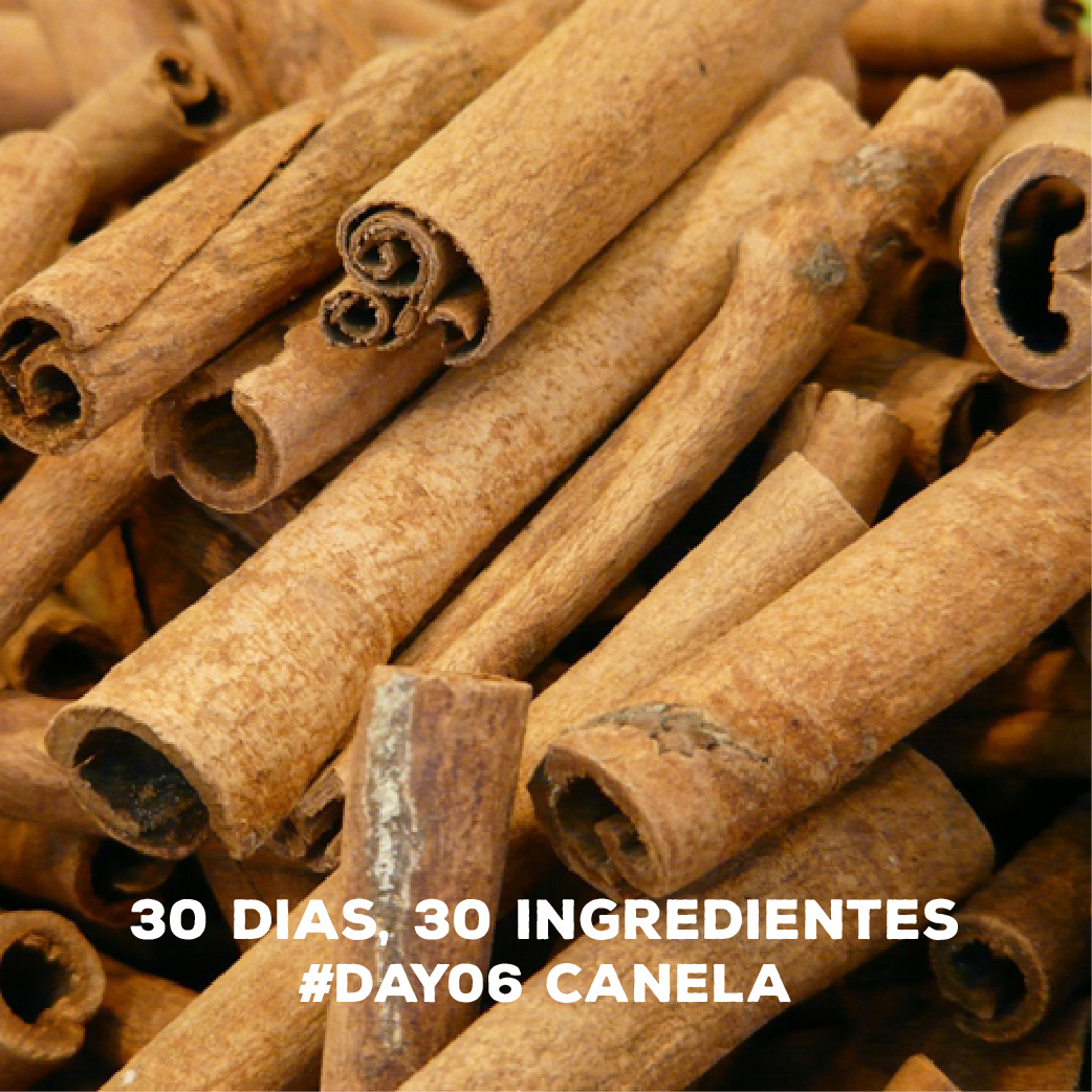 Canela: 30 dias, 30 ingredientes #Day06